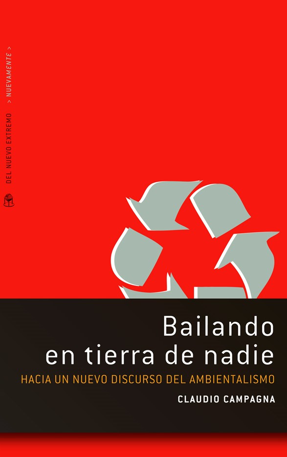 «Bailando en tierra de nadie», de Claudio Campagna (Del Nuevo Extremo, 2014)